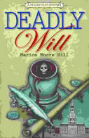 Cover of Deadly Will by Marion Moore Hill