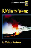 Cover of K.O.d in the Volcano by Victoria Heckman